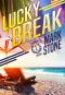 [Lucky John Adventures 01] • Lucky Break